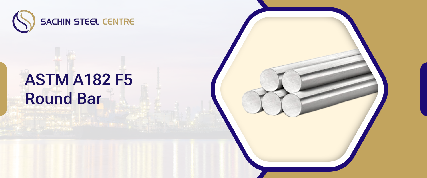 Alloy Steel ASTM A182 F5 Round Bar