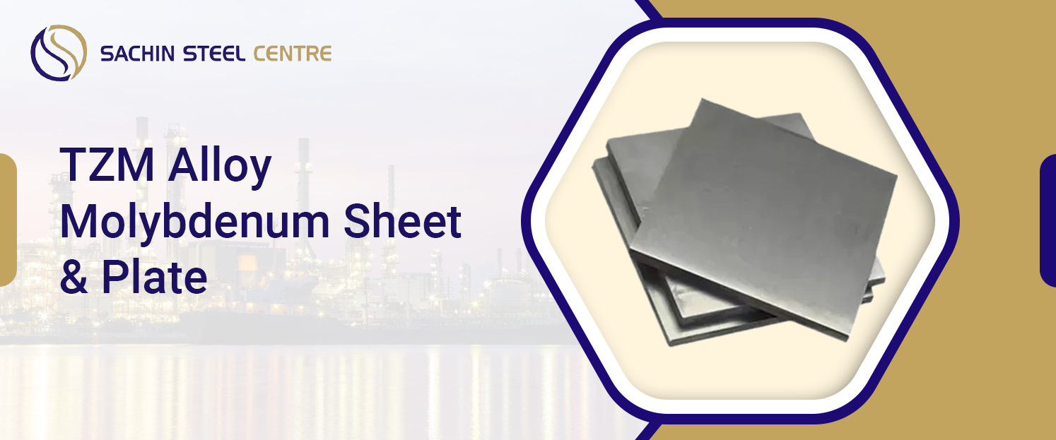 TZM Alloy Molybdenum Sheet Plate Sachin Steel Centre