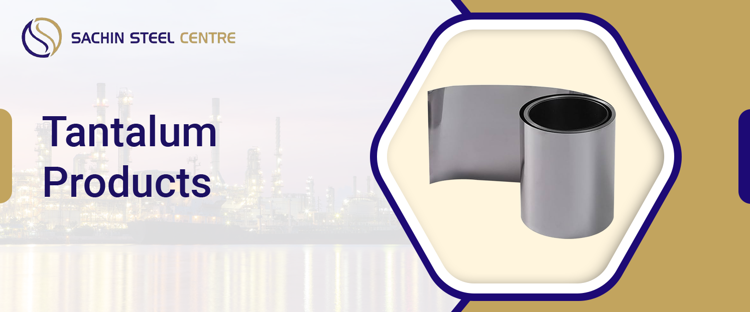 Tantalum Products