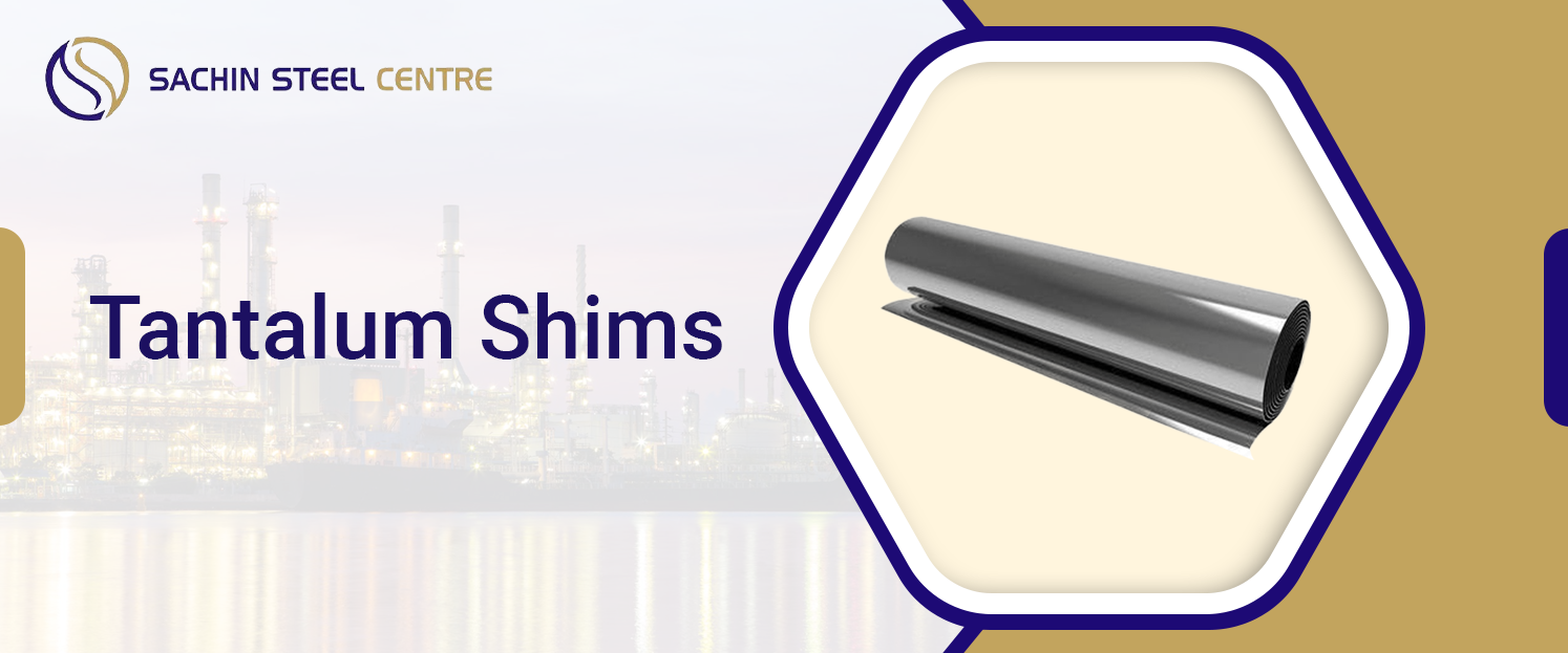 Tantalum Shims